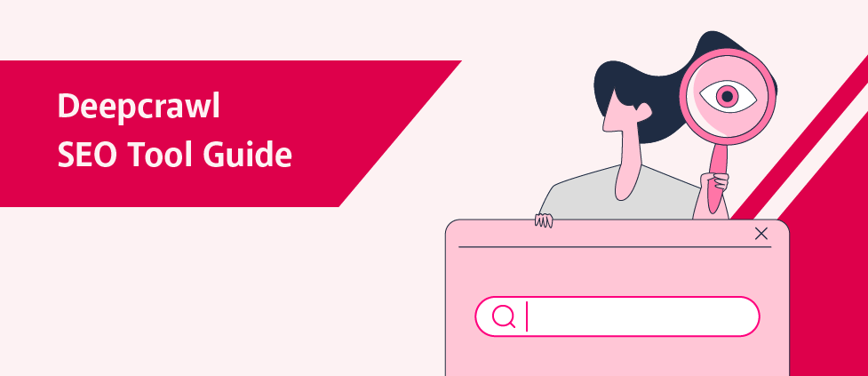 DeepCrawl'ün Web Sitesi Analitiği ve SEO'daki Rolü